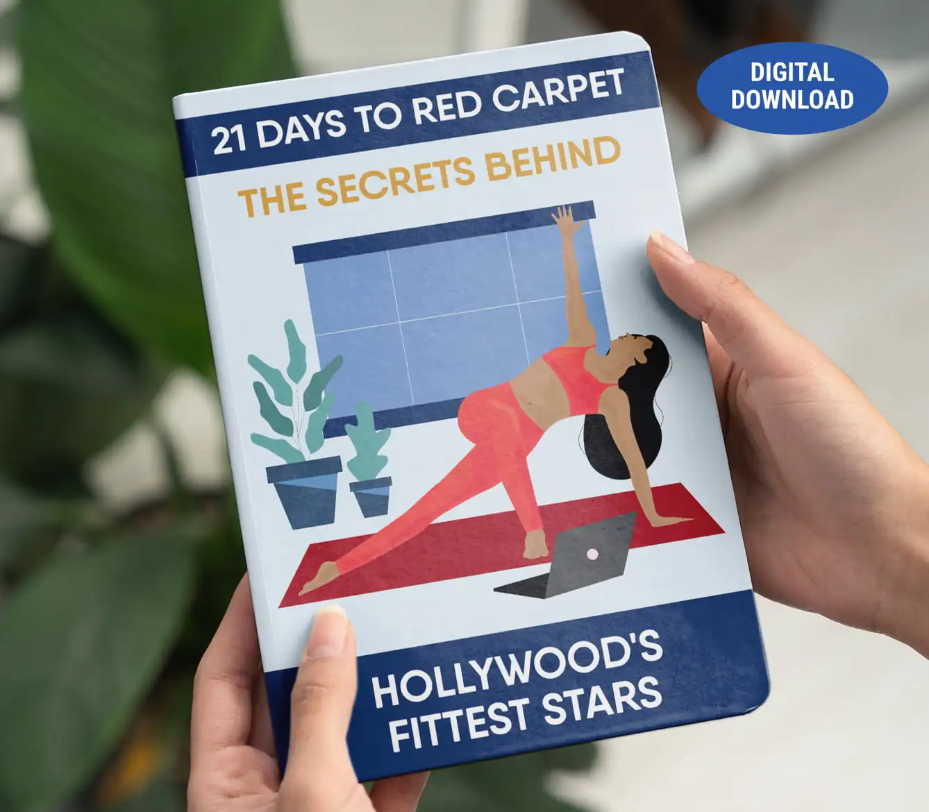 21 Days To Red Carpet Ready: Healthy Fitness Secrets
